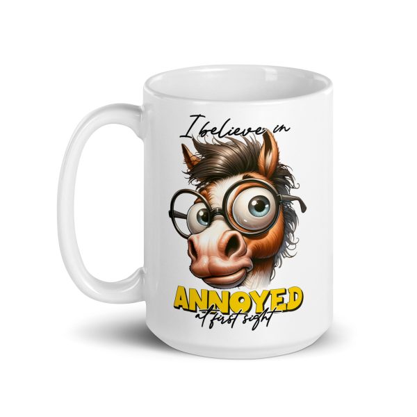 I believe in annoyed at first sight funny horse coffee mug / cup - Image 5