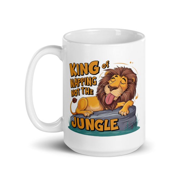 King of napping not the jungle funny lion coffee mug / cup - Image 5