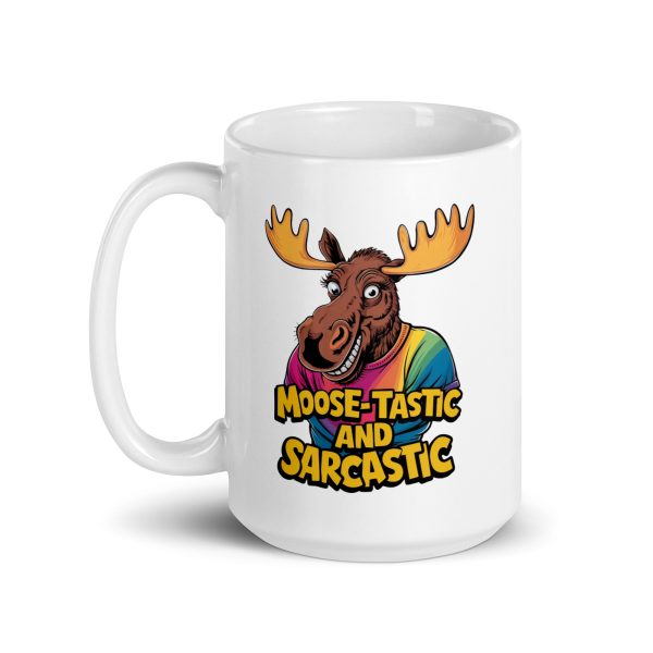 Moose-tastic and sarcastic funny moose coffee mug / cup - Image 5