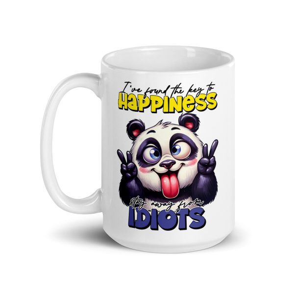 I've found the key to happiness stay away from idiots funny panda coffee mug / cup - Image 5