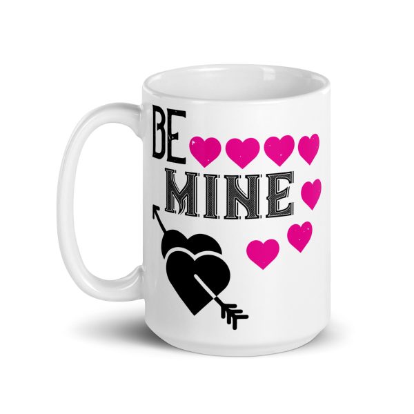 Be mine funny coffee mug / cup - Image 5