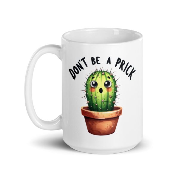 Don't be a prick funny coffee mug / cup - Image 5