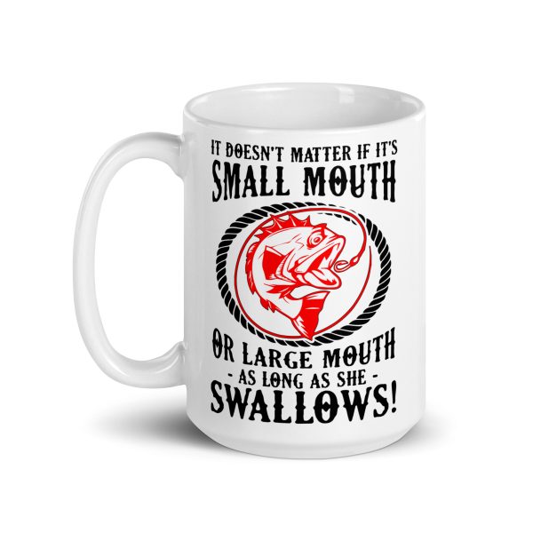 It doesn't matter if it's small mouth or large mouth as long as she swallows funny coffee mug / cup - Image 5