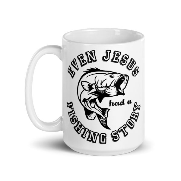 Even Jesus had a fishing story funny coffee mug / cup - Image 5