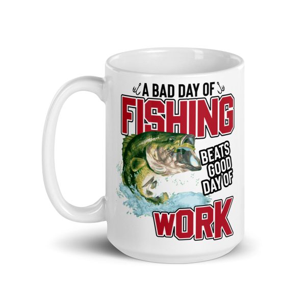 A bad day of fishing beats good day of work funny coffee mug / cup - Image 5