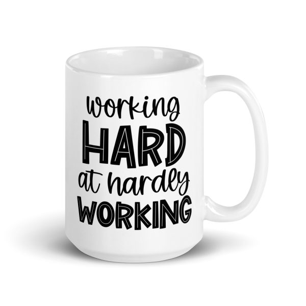 Working hard at hardey working Mug / Cup - Image 4