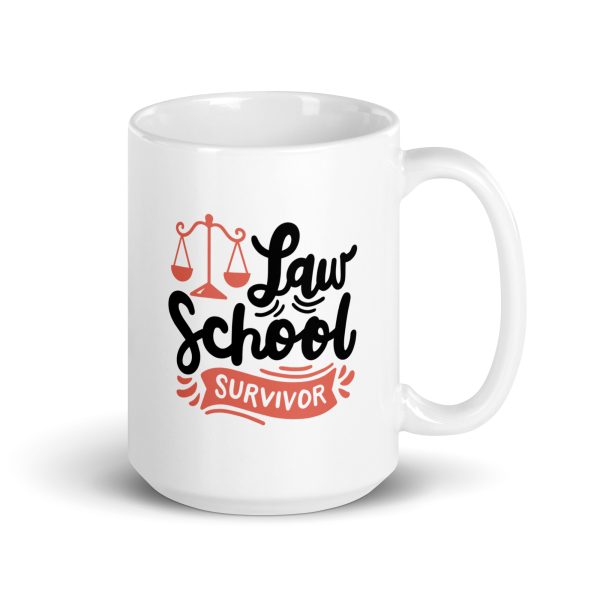 Law school survivor Funny Coffee Mug / Cup - Image 4