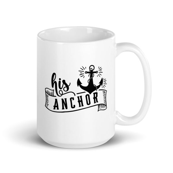 His anchor Funny Coffee Mug / Cup - Image 4