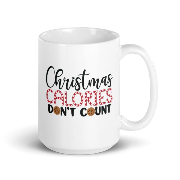 Christmas calories don't count Funny Coffee Mug / Cup - Image 4