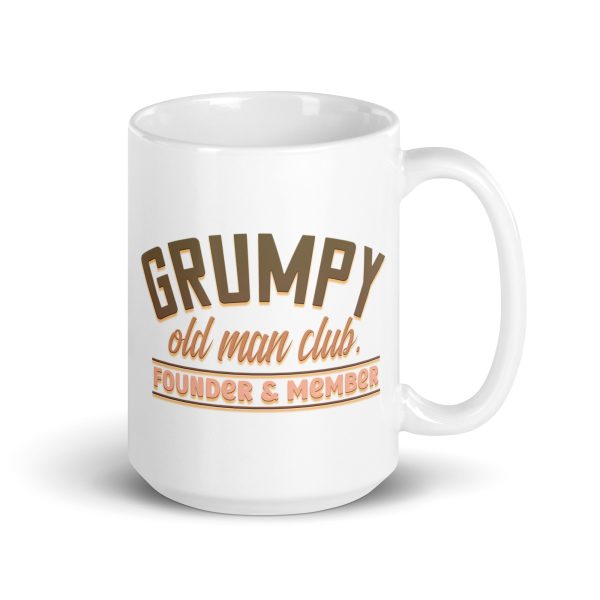 Grumpy old man club founder & member Funny Coffee Mug / Cup - Image 4