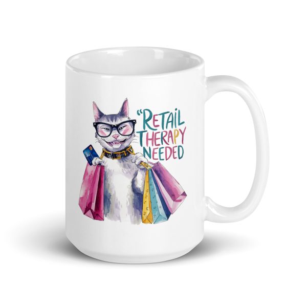 Retail therapy needed cat coffee mug / cup - Image 4