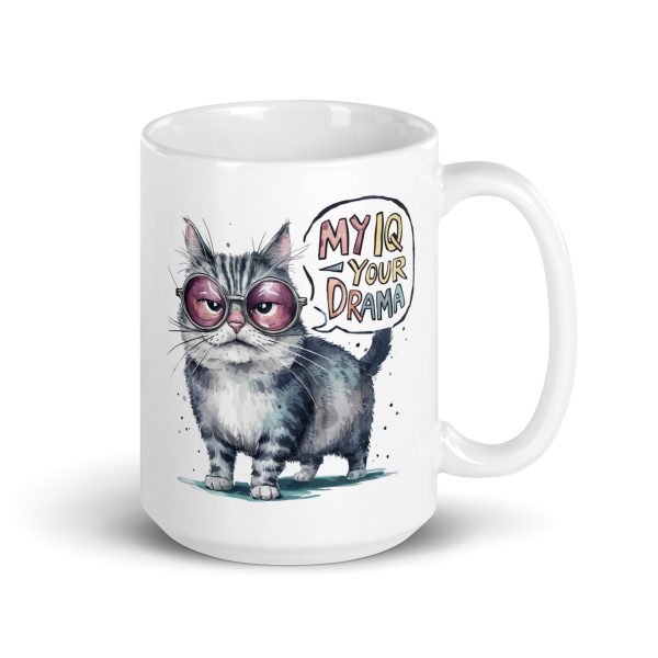 My IQ your drama funny cat coffee mug / cup - Image 4