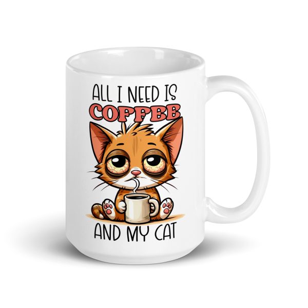 All I need is coffee and my cat funny cat coffee mug / cup - Image 4