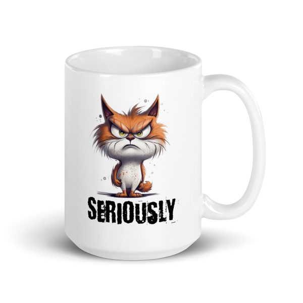 Seriously funny cat coffee mug / cup - Image 4