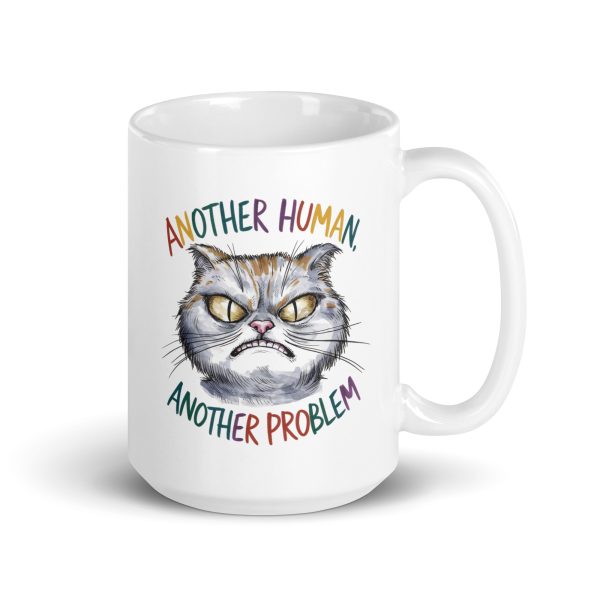 Another human another problem funny cat coffee mug / cup - Image 4