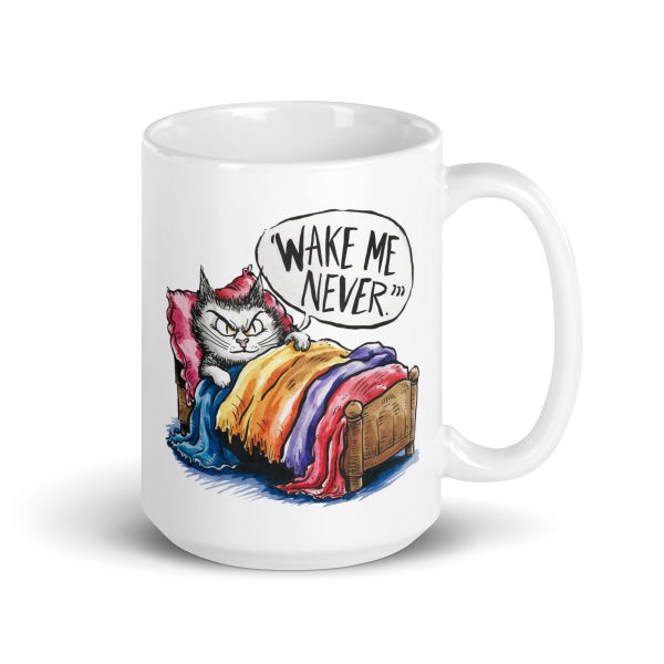 Wake me never funny cat coffee mug / cup - Image 4