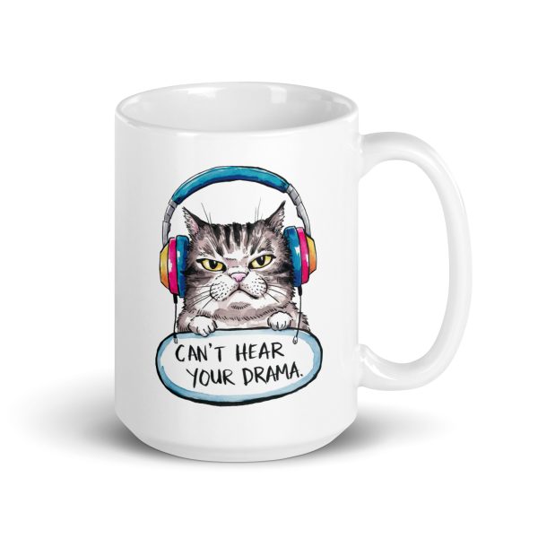 Can't hear your drama funny cat coffee mug / cup - Image 4