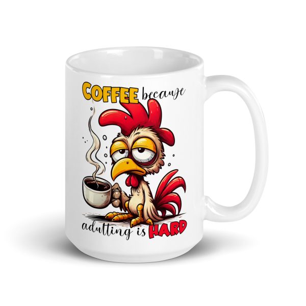 Coffee because adulting is hard funny coffee mug / cup - Image 4