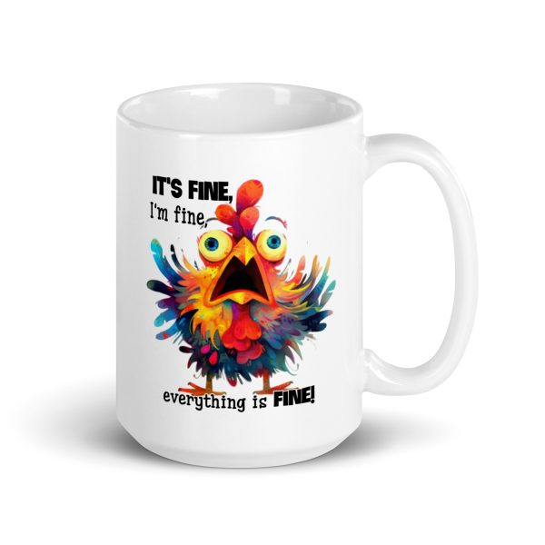 It's fine I'm fine everything is fine funny coffee mug / cup - Image 4