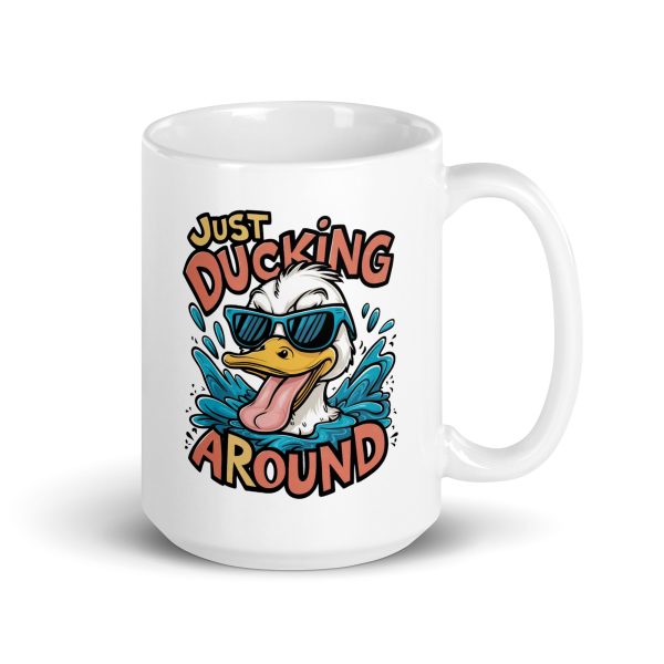 Just ducking around funny coffee mug / cup - Image 4