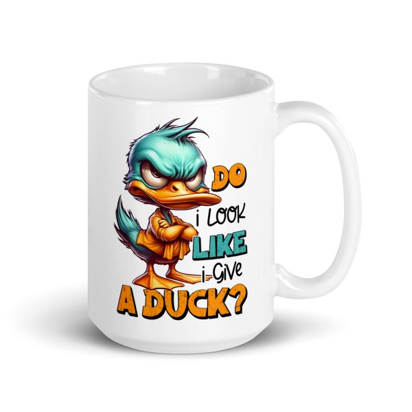 Do I look like I give a duck funny coffee mug / cup - Image 4