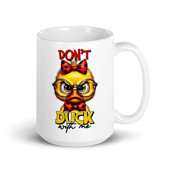 Don't duck with me funny coffee mug / cup - Image 4