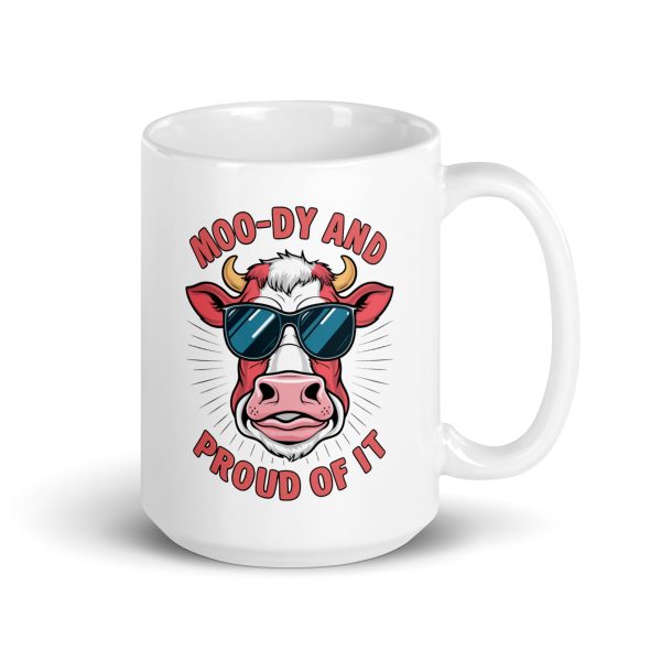 Moody and proud of it funny cow coffee mug / cup - Image 4