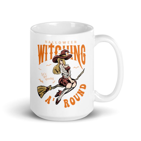 Witching around funny Halloween coffee mug / cup - Image 4