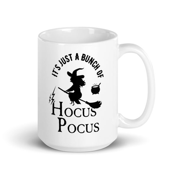 It's just a bunch of hocus pocus funny Halloween coffee mug / cup - Image 4