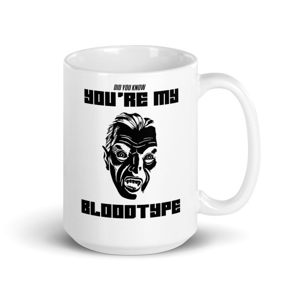 Did you know you're my blood type funny Halloween coffee mug / cup - Image 4