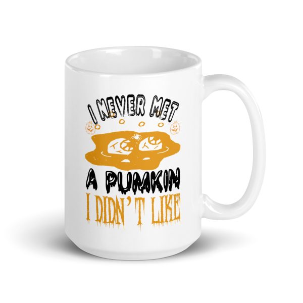 I never met a pumpkin I didn't like funny Halloween coffee mug / cup - Image 4