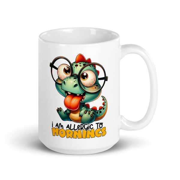 I'm allergic to mornings funny dinosaur coffee mug / cup - Image 4