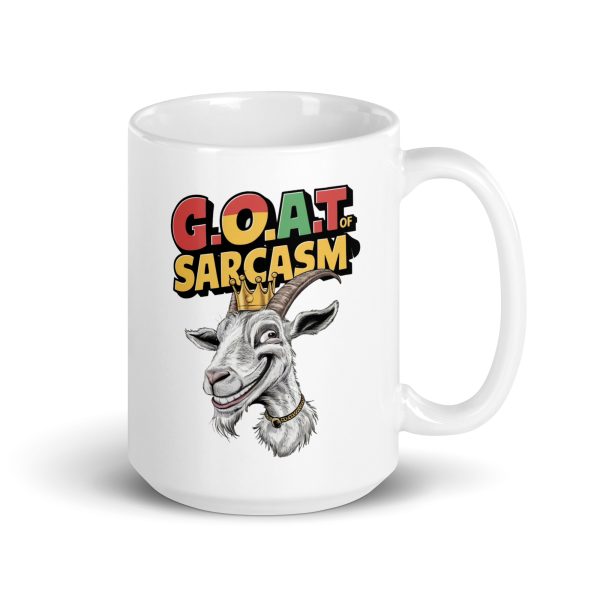 GOAT of sarcasm funny goat coffee mug / cup - Image 4