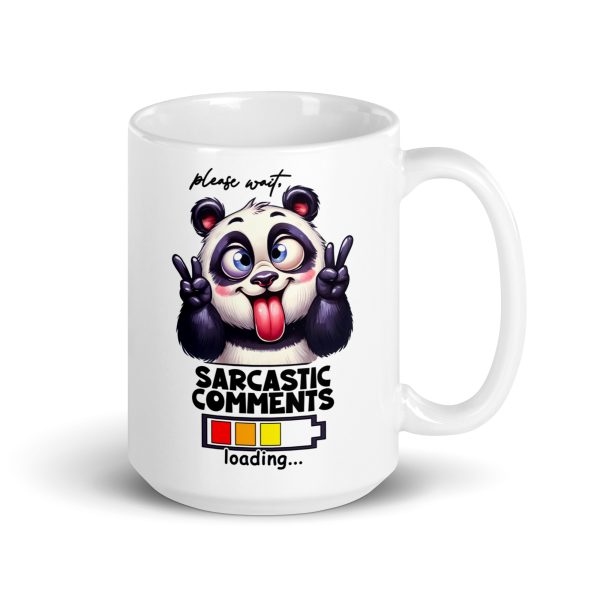 Please wait, sarcastic comments loading funny panda coffee mug / cup - Image 4