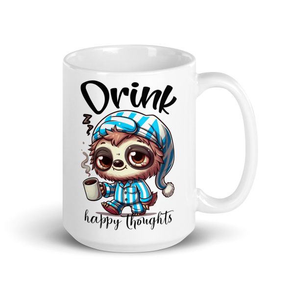 Drink happy thoughts funny sloth coffee mug / cup - Image 4