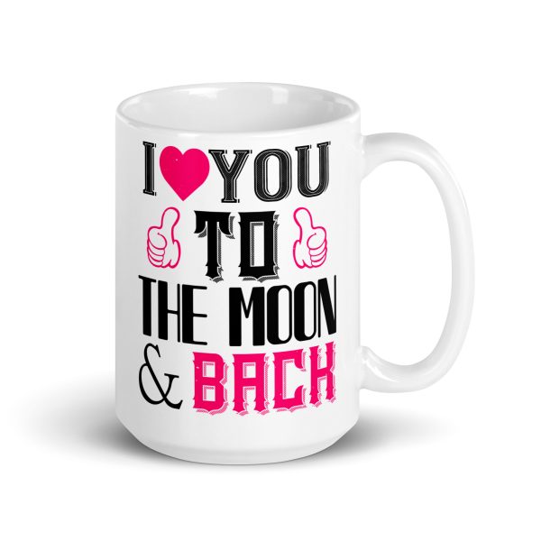 I heart you to the moon & back funny coffee mug / cup - Image 4