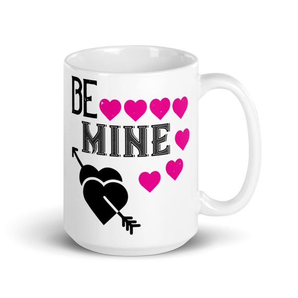 Be mine funny coffee mug / cup - Image 4