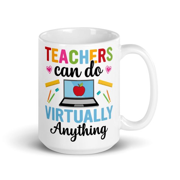 Teachers can do virtually anything funny coffee mug / cup - Image 4