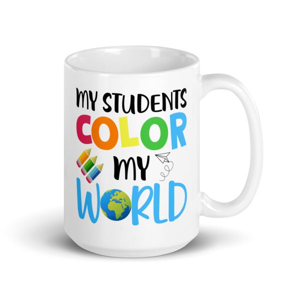 My students color my world funny coffee mug / cup - Image 4