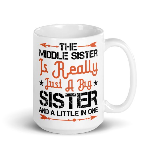 The middle sister is really just a big sister and a little in one funny coffee mug / cup - Image 4