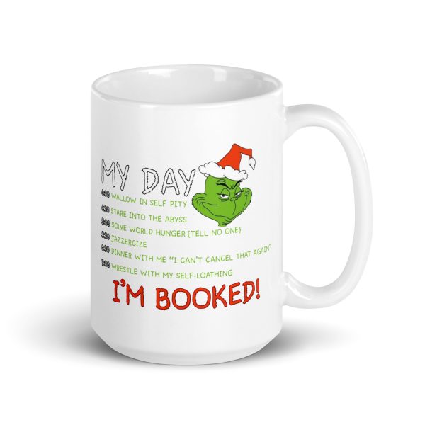 My day grinch funny coffee mug / cup - Image 4