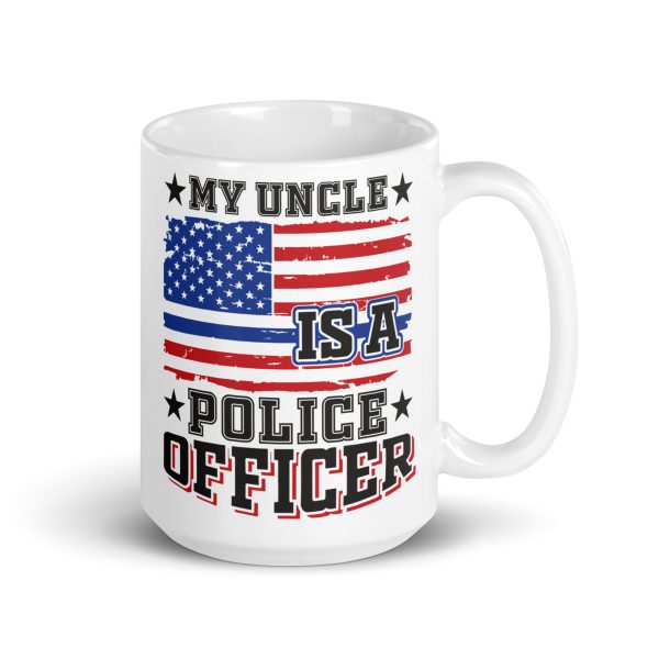 My uncle is a police officer funny coffee mug / cup - Image 4