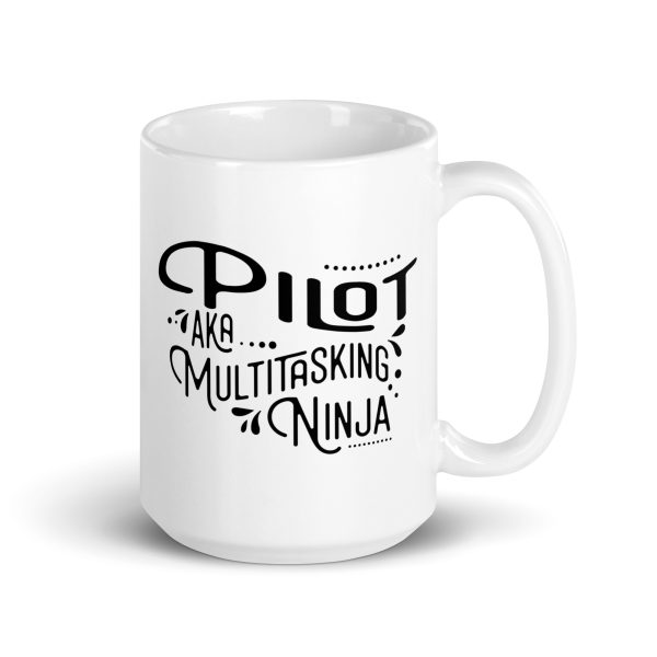 Pilot aka multitasking ninja funny coffee mug / cup - Image 4