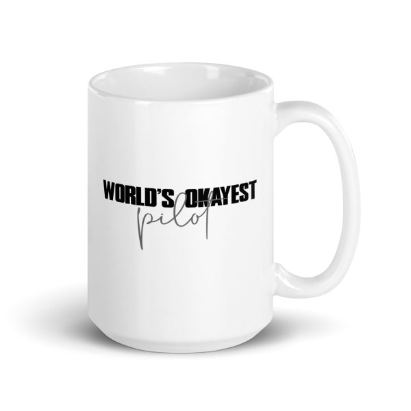 World's okayest pilot funny coffee mug / cup - Image 4