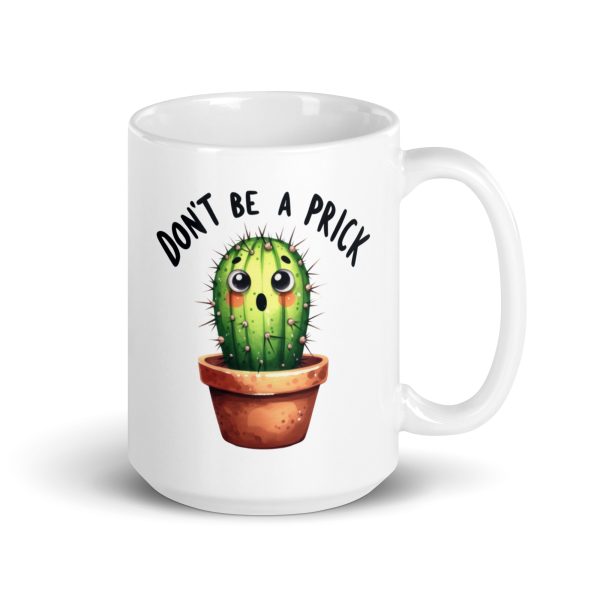 Don't be a prick funny coffee mug / cup - Image 4