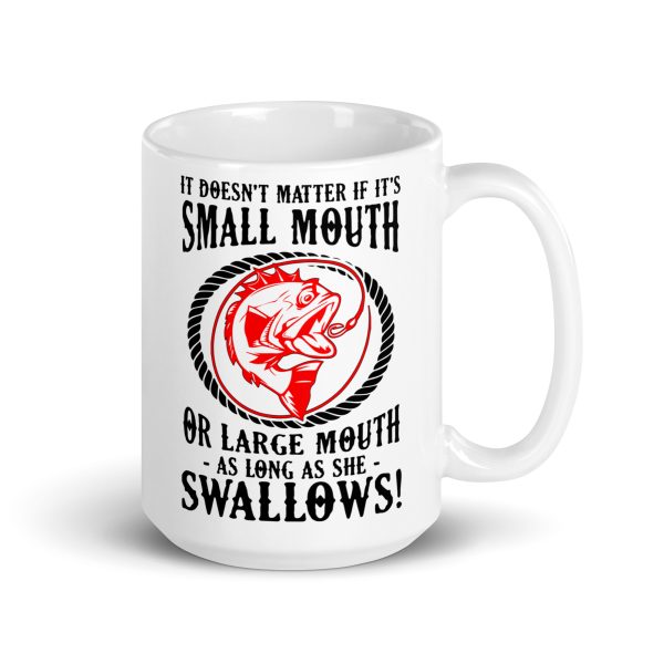 It doesn't matter if it's small mouth or large mouth as long as she swallows funny coffee mug / cup - Image 4