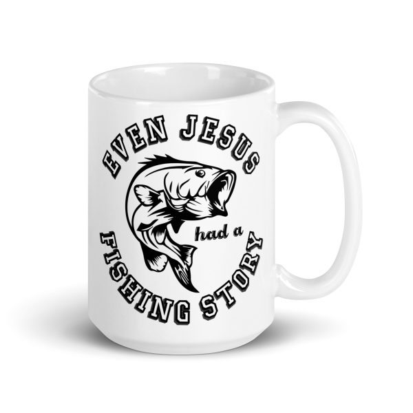 Even Jesus had a fishing story funny coffee mug / cup - Image 4