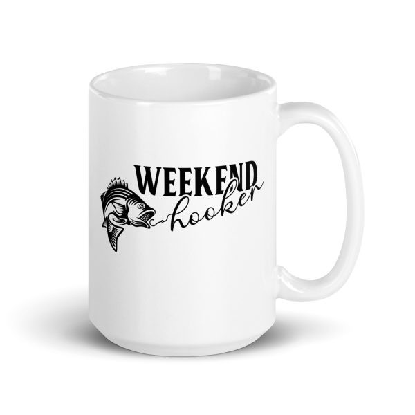 Weekend hooker funny coffee mug / cup - Image 4