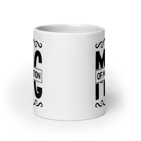 Mug of motivation Funny Coffee Mug / Cup - Image 9