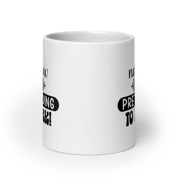 Not now I'm pretending to work Funny Coffee Mug / Cup - Image 9